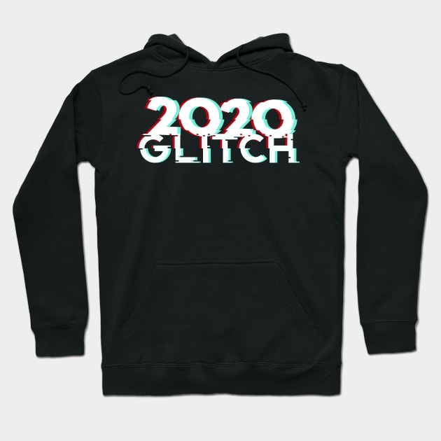 2020 glitch is almost over. 2020 already Sucks! Worst Year ever! Hoodie by Juandamurai